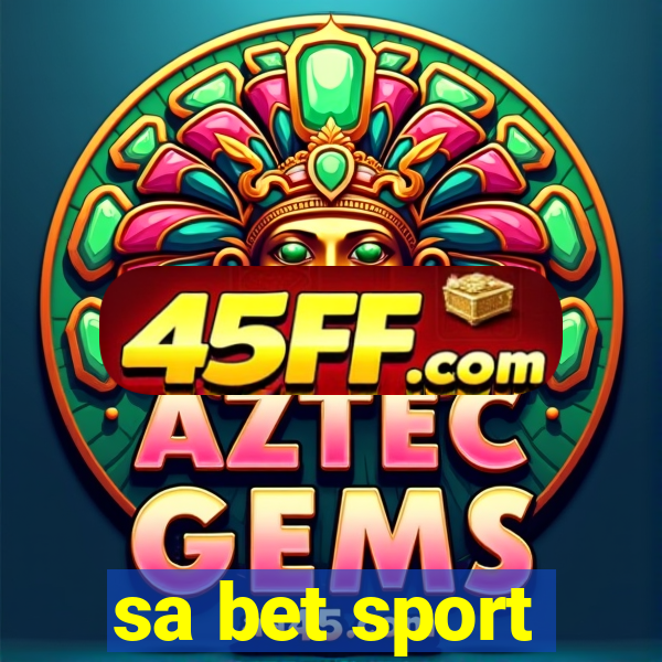 sa bet sport